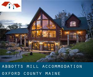 Abbotts Mill accommodation (Oxford County, Maine)
